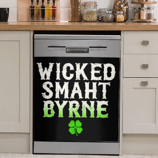 Wicked Smaht Byrne Clan Boston Irish Slang Dish Washer Covers