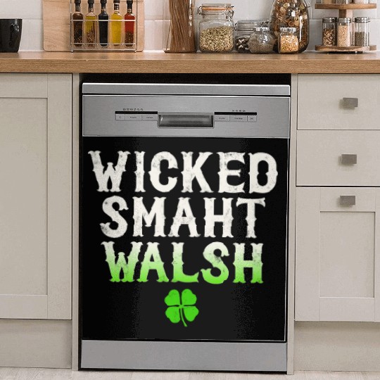 Wicked Smaht Walsh Clan Boston Irish Slang Dish Washer Covers