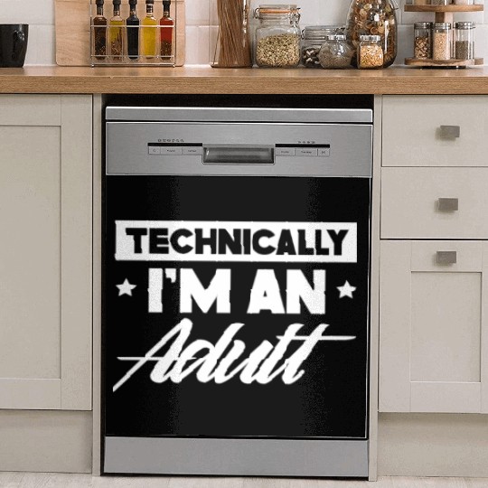 Technically I'm An Adult Adulting Birthday Dish Washer Covers