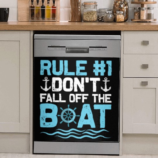 Rule #1 Don't Fall Off The Boat Cruiser Vacation C Dish Washer Covers