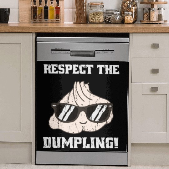 Respect the dumpling - cute dumpling Dish Washer Covers