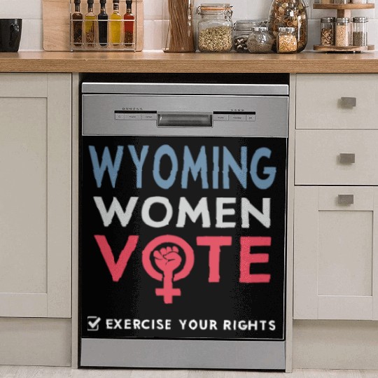 Wyoming Women Vote Voter 2022 Election Feminist Dish Washer Covers