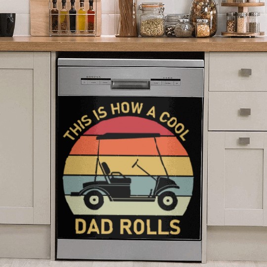 This is how a cool dad rolls - Golf Dish Washer Covers