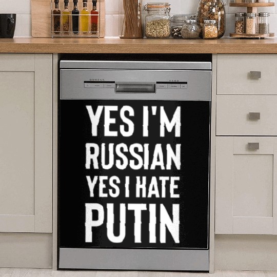 Yes im russian yes i hate putin white Dish Washer Covers