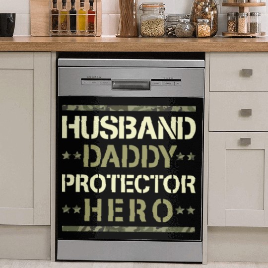 Husband Daddy Protector Hero US Army Veteran Dish Washer Covers