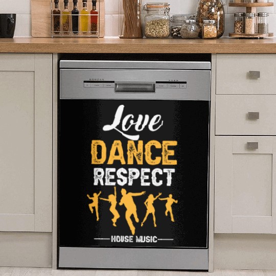 LOVE DANCE RESOPECT HOUSE MUSIC Dish Washer Covers