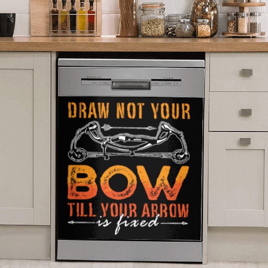 Archery Draw Not Your Shooting Arrow Target Archer Dish Washer Covers