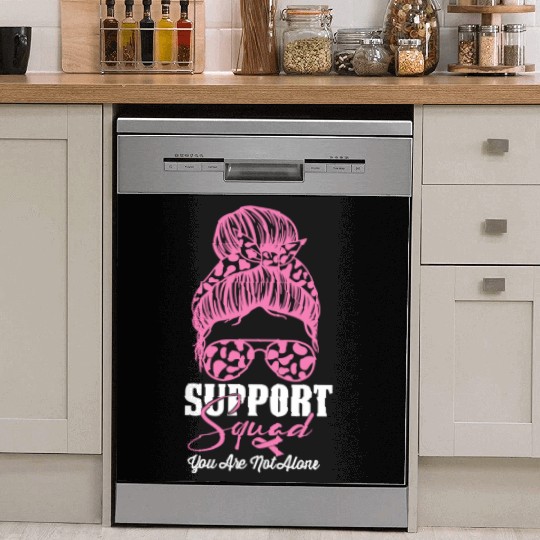 support squad you are not alone Dish Washer Covers