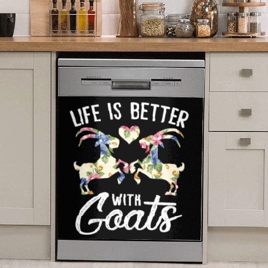 Life Is Better With Goats Funny Goat Lover Women Dish Washer Covers