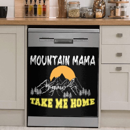 Mountain Mama take me Home Dish Washer Covers