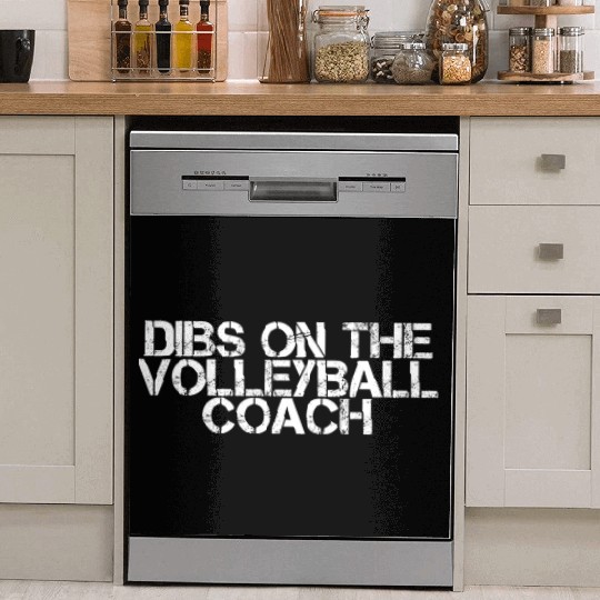 Dibs On The Volleyball Coach 2 Dish Washer Covers