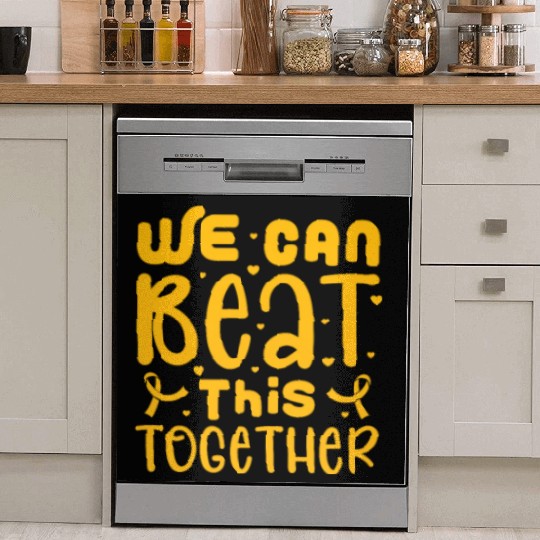 We Can Beat This Together, Childhood Cancer Dish Washer Covers