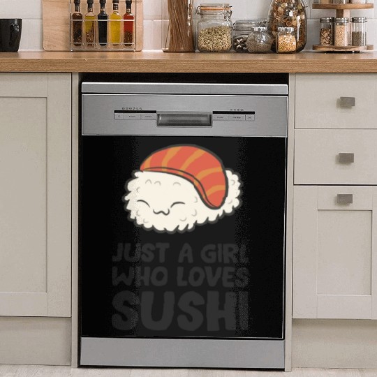 Japanese Food Kawaii Sushi Just a Girl Who Loves Dish Washer Covers