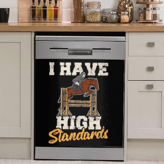 Horse Lover Equestrian Show Jumping I Have High St Dish Washer Covers