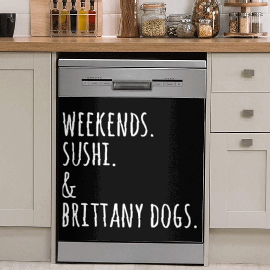 Weekends Sushi And Brittany Spaniels Dish Washer Covers