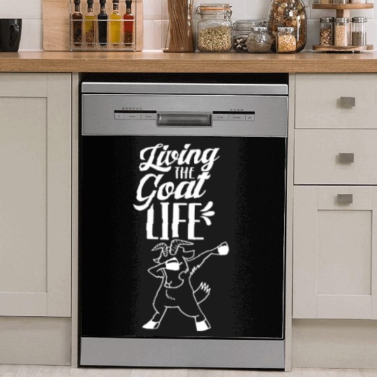 Living The Goat Life Animal Pet Lover Owner Dish Washer Covers