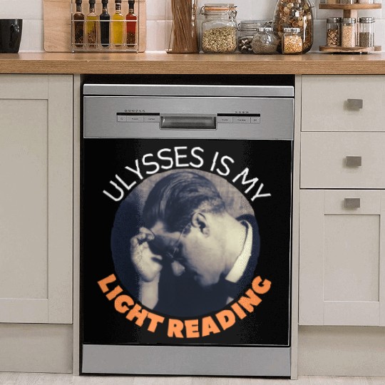 James Joyce Ulysses Is My Light Reading. Dish Washer Covers