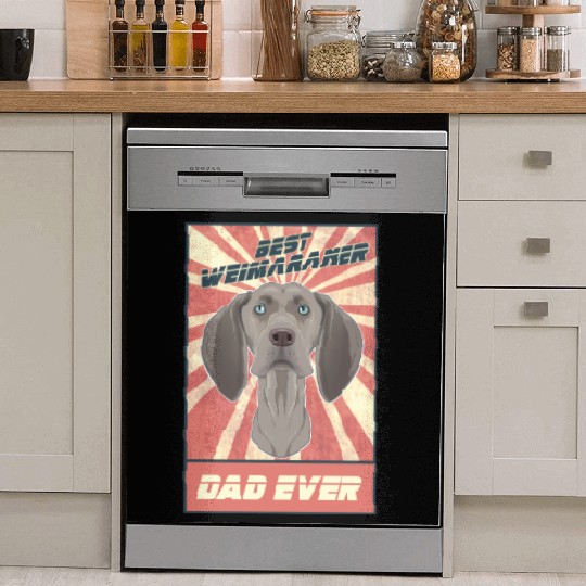 Best Weimaraner Dad Ever I Weimaraner Lover Dish Washer Covers