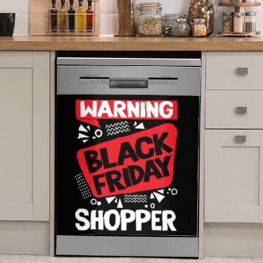 Warning Black Friday Shopper for Shopping Fans Dish Washer Covers
