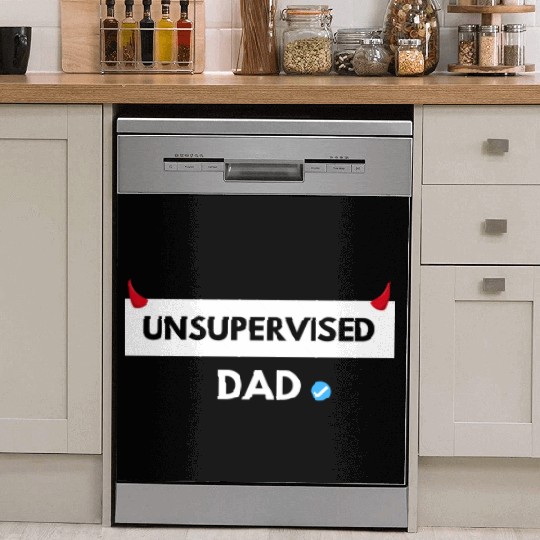 UNSUPERVISED DAD FUNNY CUTE DESIGN Dish Washer Covers
