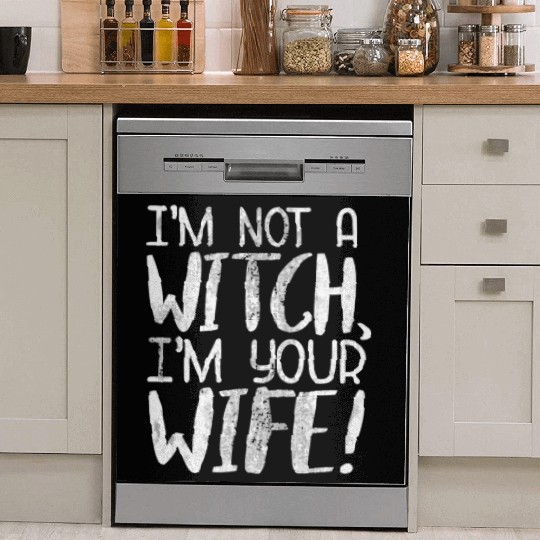 The Princess Bride I'M Not A Witch I'M Your Wife Dish Washer Covers