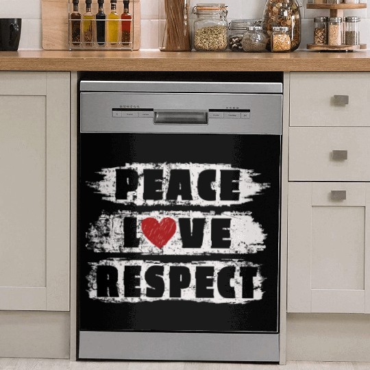 PEACE LOVE RESPECT Dish Washer Covers