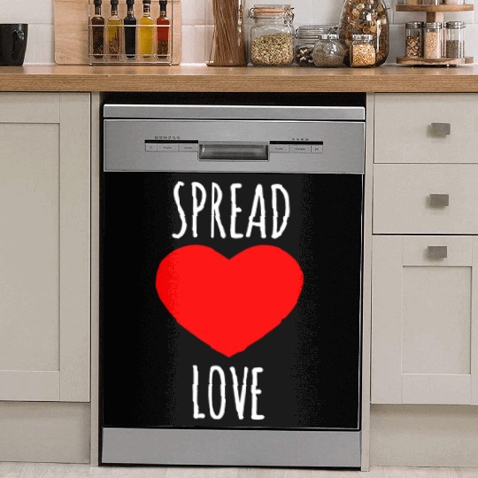 Spread Love : Lover Quote Dish Washer Covers
