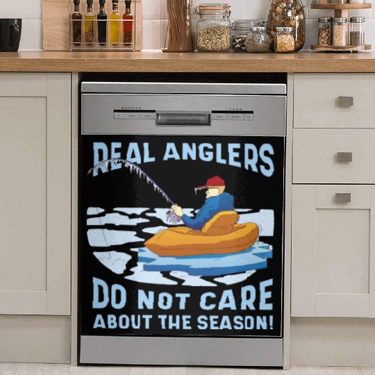 Real fishermen do not care about the season Real f Dish Washer Covers