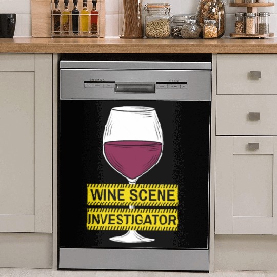 Wine Scene Investigator True Crime Lover Dish Washer Covers