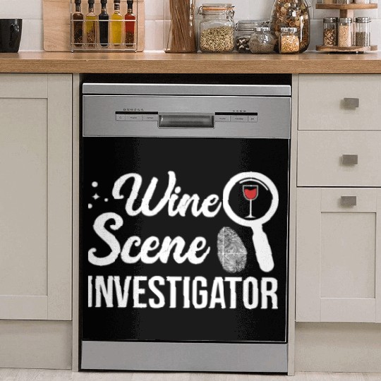 Wine Scene Investigator True Crime Lover Dish Washer Covers