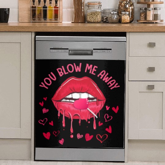 You Blow Me Away Lip Heart Lollipop Valentines Day Dish Washer Covers