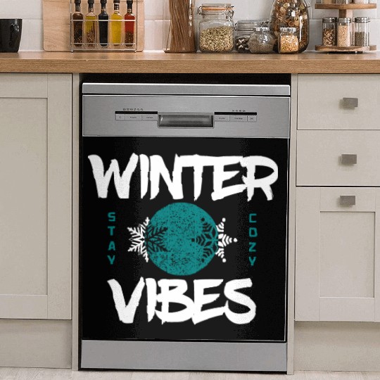 Winter vibes stay cozy snow inspiration quote Dish Washer Covers