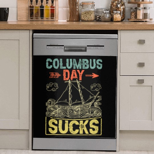 Columbus Day Sucks 1492 Native American Anti Dish Washer Covers