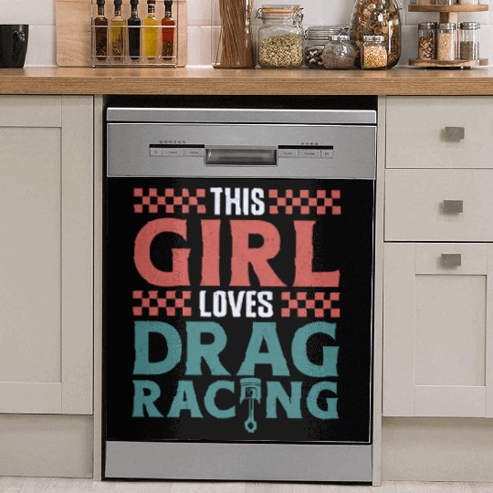 Drag Racing Race Car Girl This Dish Washer Covers