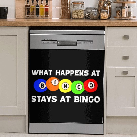What Happens at Bingo stays at Bingo Dish Washer Covers