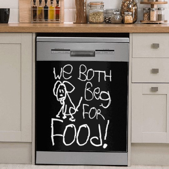 we both beg for food! Dish Washer Covers