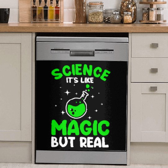 Cool Science For Men Women Science Is Real Magic Dish Washer Covers