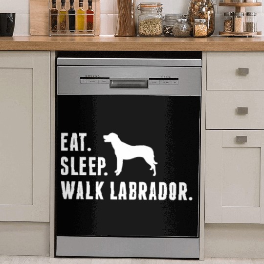 Eat Sleep Walk Labrador Dish Washer Covers