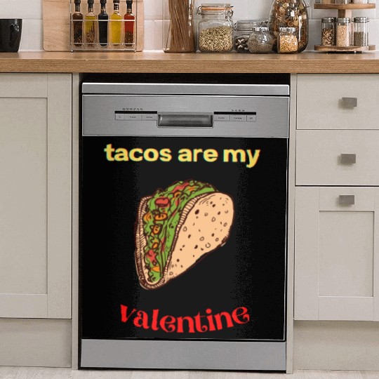 Tacos Are My Valentine Valentines Day1372 Dish Washer Covers