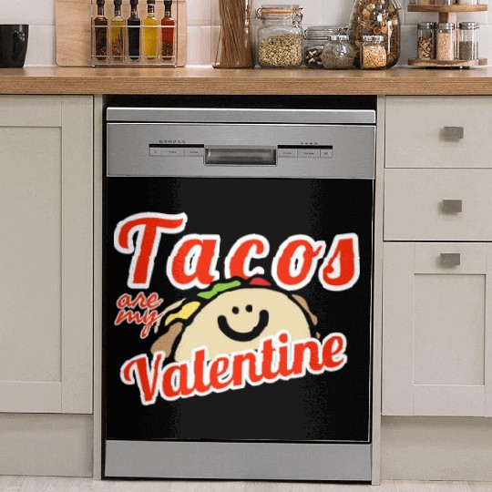 Tacos Are My Valentine1853 Dish Washer Covers