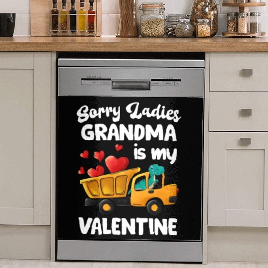 Grandma Is My Valentine Trex Dino Dump Truck Boys Dish Washer Covers
