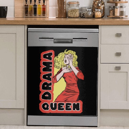 Drama Queen because everything excites me too much Dish Washer Covers