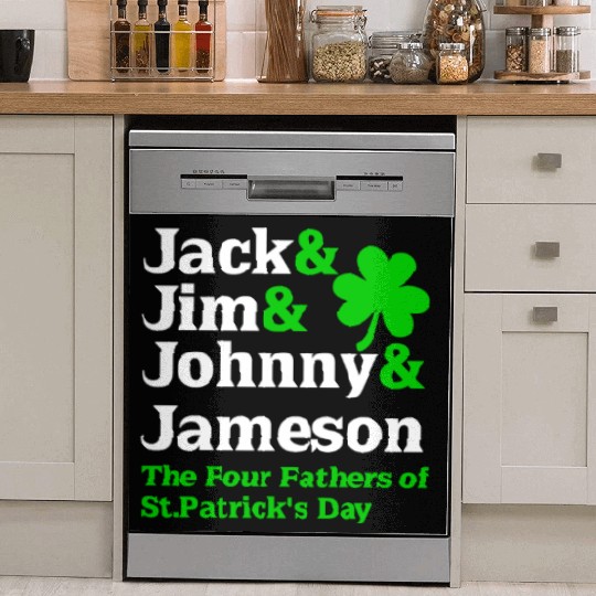 Jack Jim Johnny Jameson Father of St Patrick Day Dish Washer Covers
