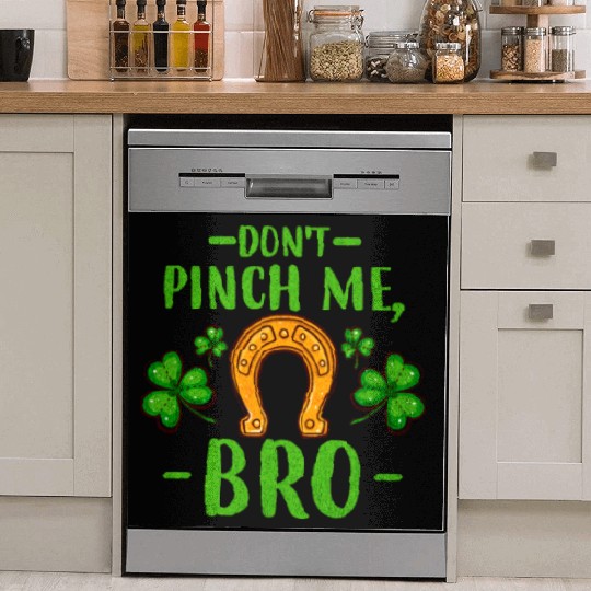 Don't Pinch Me Bro Lucky Horseshoe and Clover Leaf Dish Washer Covers