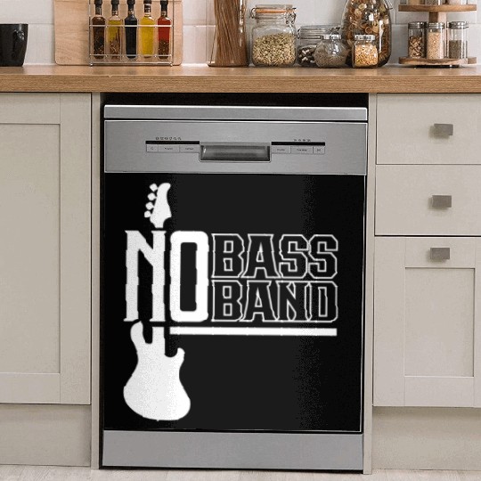 No Bass No Band Musician Guitar Music Dish Washer Covers