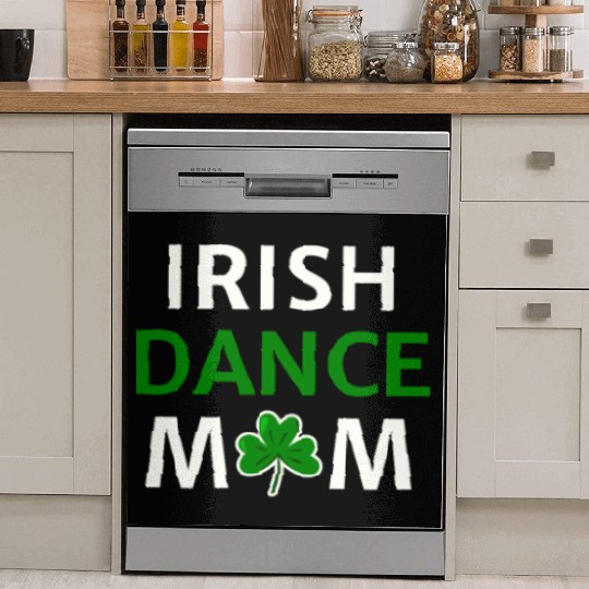 Irish Dance Mom St Patty's Day St Paddys Outfit Dish Washer Covers