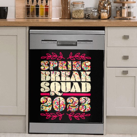 Spring Break Squad 2023 Friends Spring Break Dish Washer Covers
