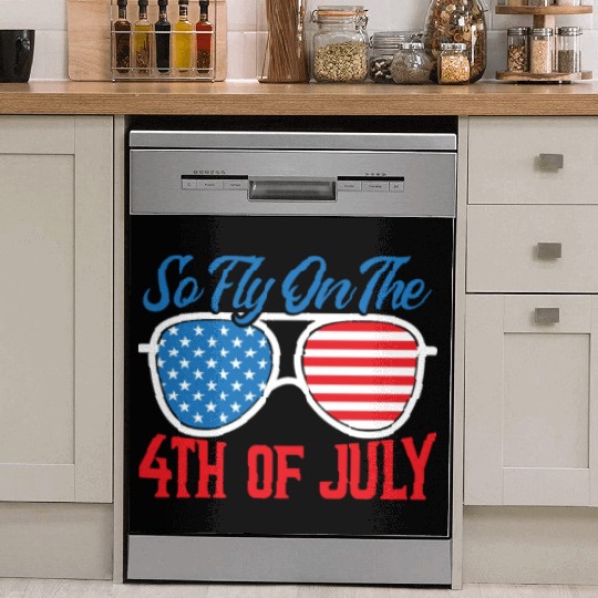 So Fly On The 4th July America USA Flag Patriotic Dish Washer Covers