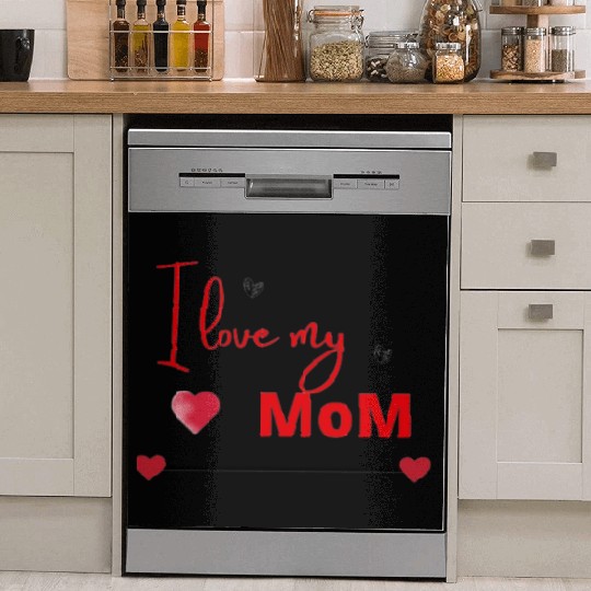 I love my mom Dish Washer Covers