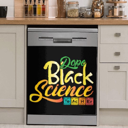 Dope Black Science Teacher Dope Black Chemistry Dish Washer Covers